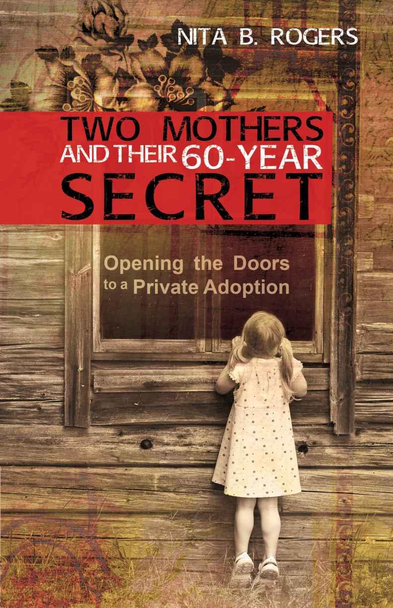 Two Mothers and Their 60-Year Secret