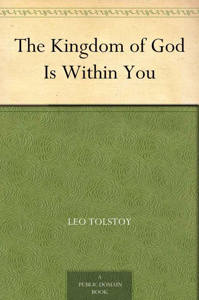 The Kingdom of God Is Within You