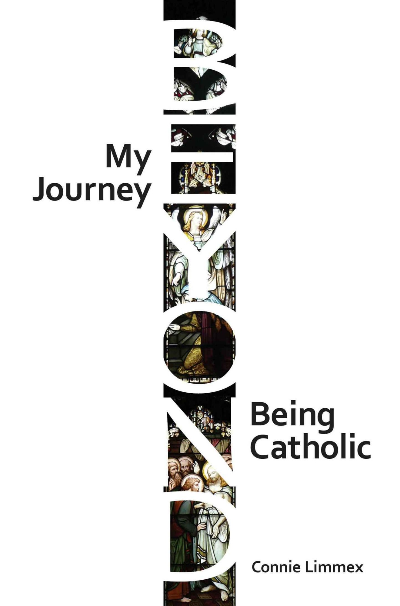 My Journey Beyond Being Catholic