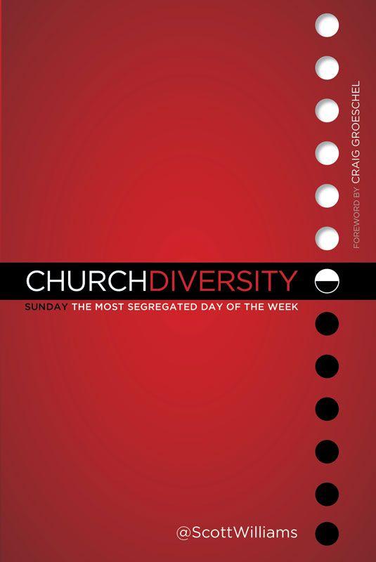 Church Diversity: Sunday the Most Segregated Day of the Week