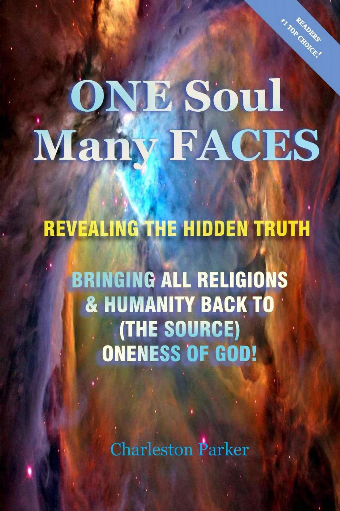 One Soul, Many Faces: Revealing the Hidden Truth