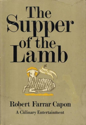 Supper of the Lamb: A Culinary Reflection