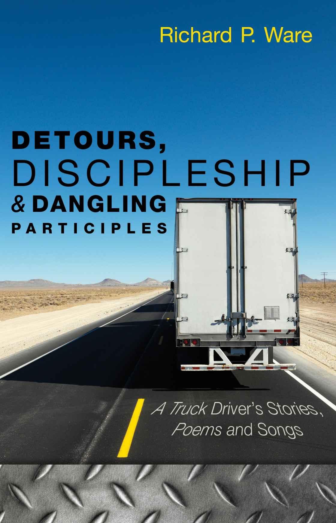 Detours, Discipleship and Dangling Participles