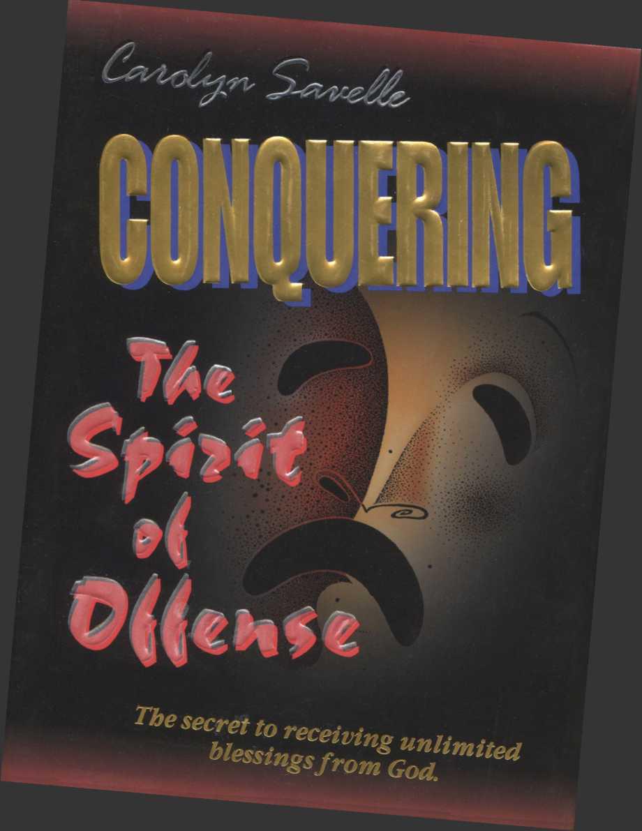 Conquering the Spirit of Offense