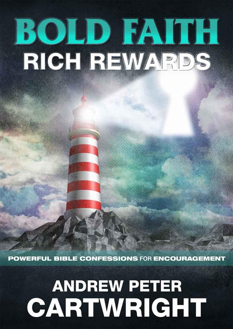 Bold Faith Rich Rewards