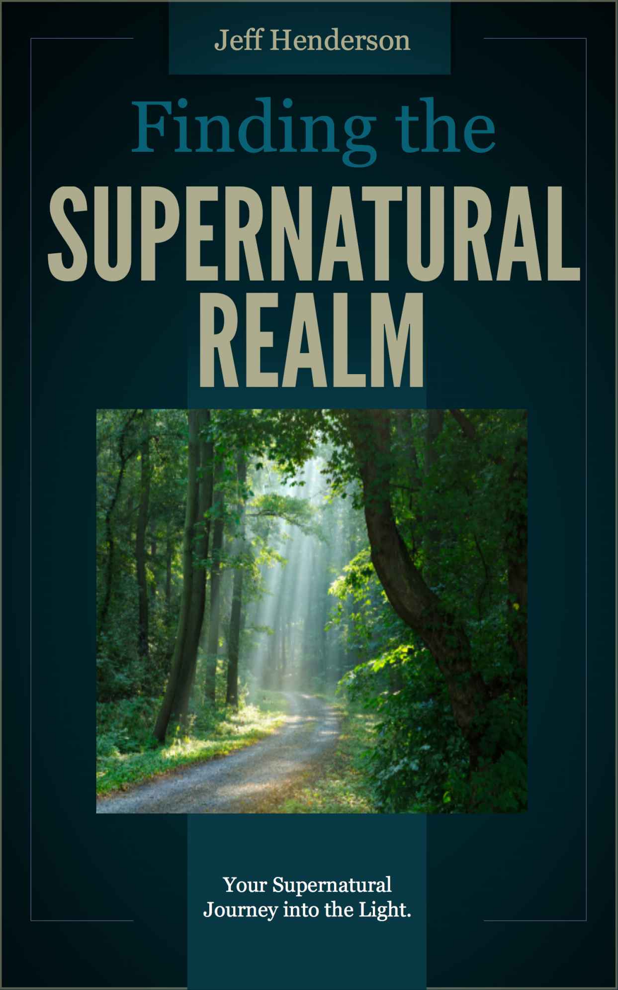 Finding the Supernatural Realm