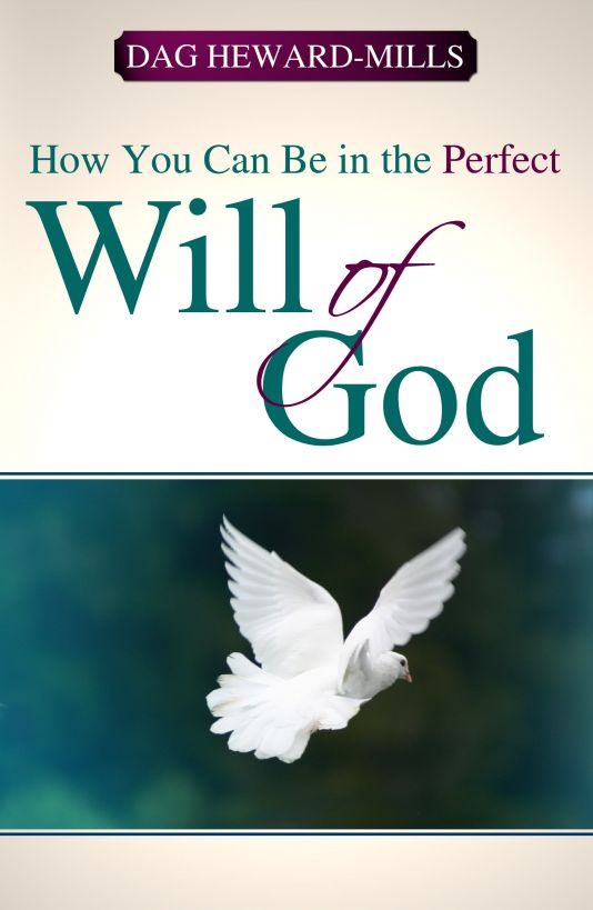 How You Can Be In The Perfect Will Of God