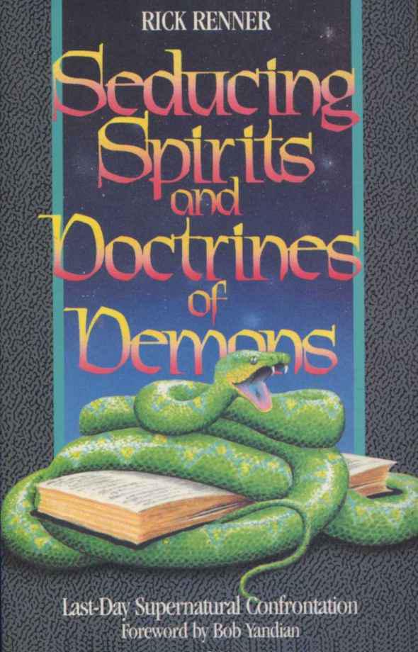 Seducing Spirits and Doctrines of Demons