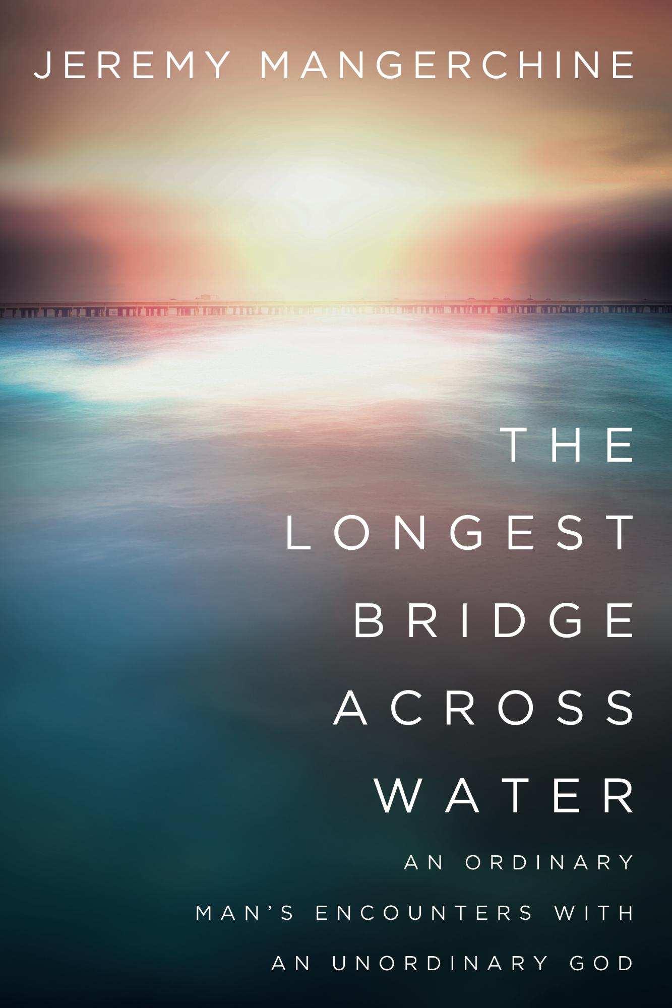 The Longest Bridge Across Water