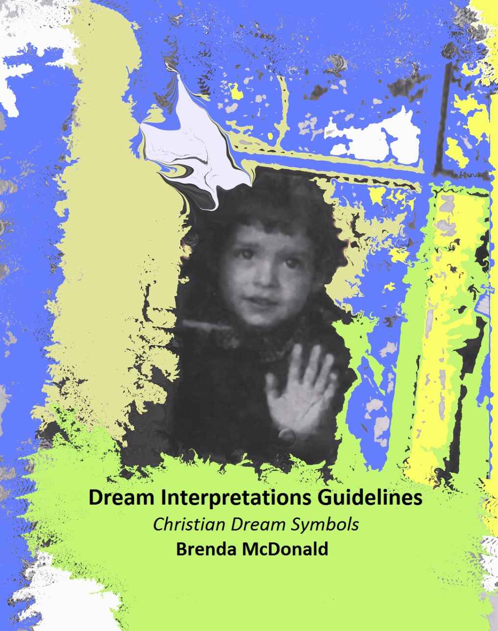Dreams Interpretations Guidelines