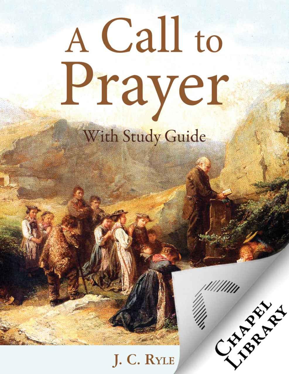 A Call to Prayer - With Study Guide