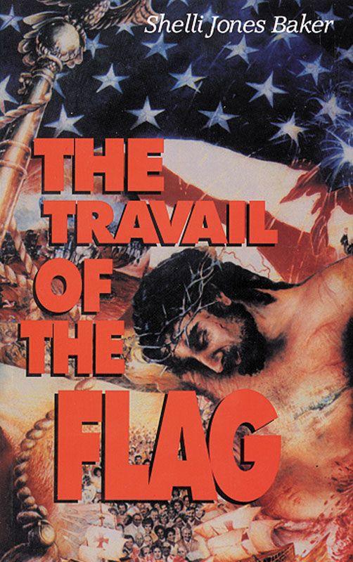 The Travail of the Flag