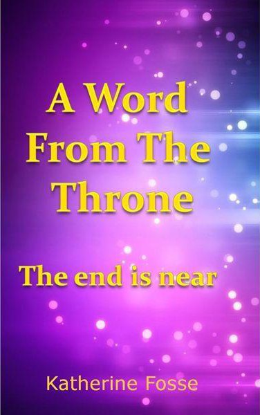 A Word From the Throne "The End Is Near"