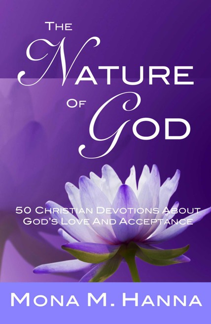 The Nature of God: 50 Christian Devotions About God's Love and Acceptance