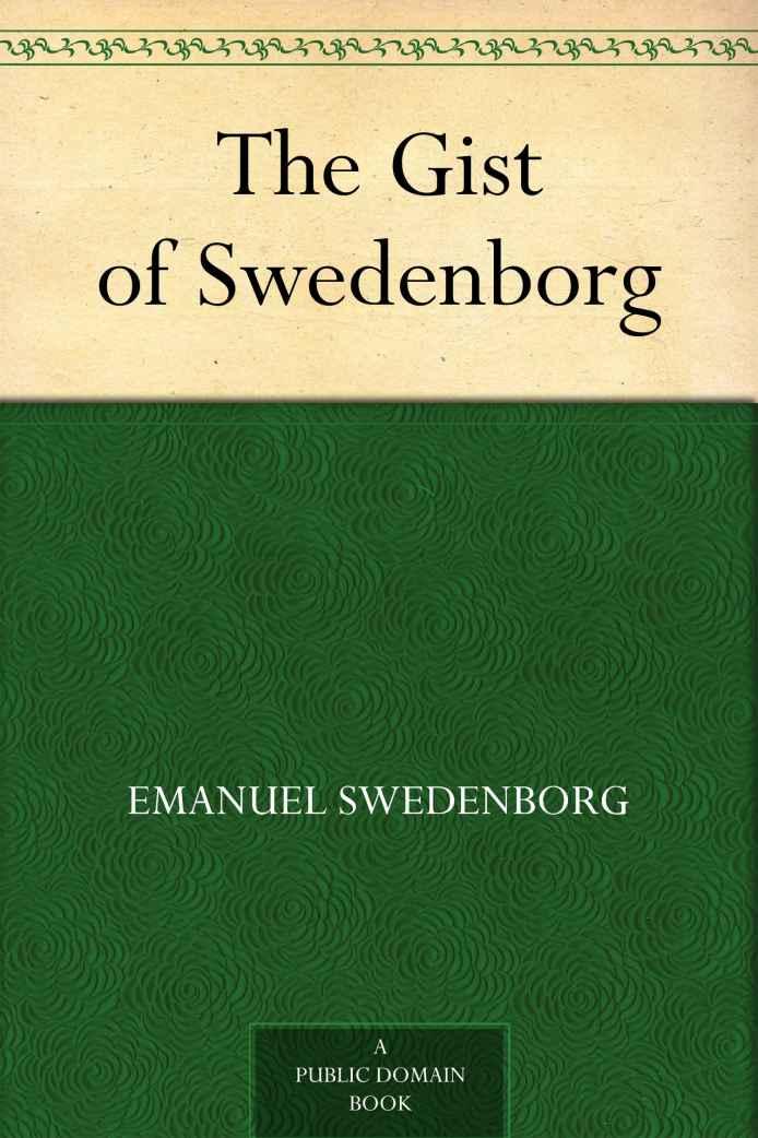 The Gist of Swedenborg