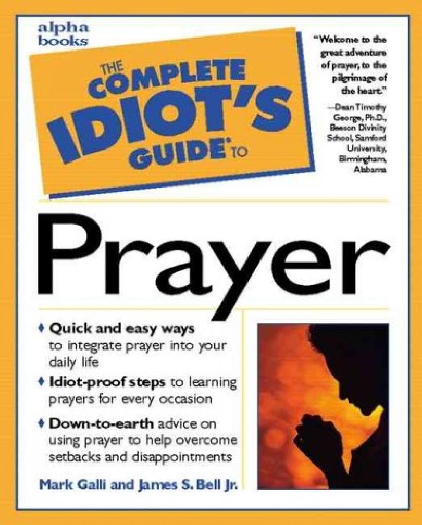 Complete Idiot's Guide to Prayer