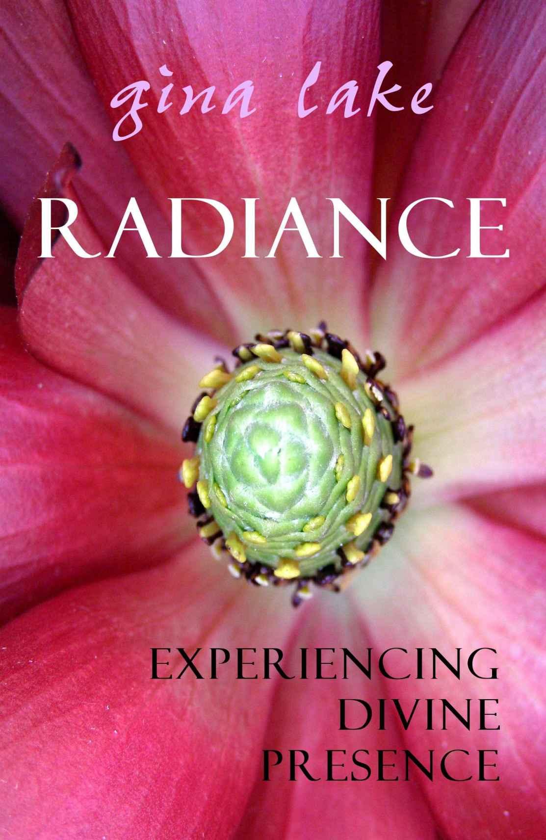 Radiance: Experiencing Divine Presence