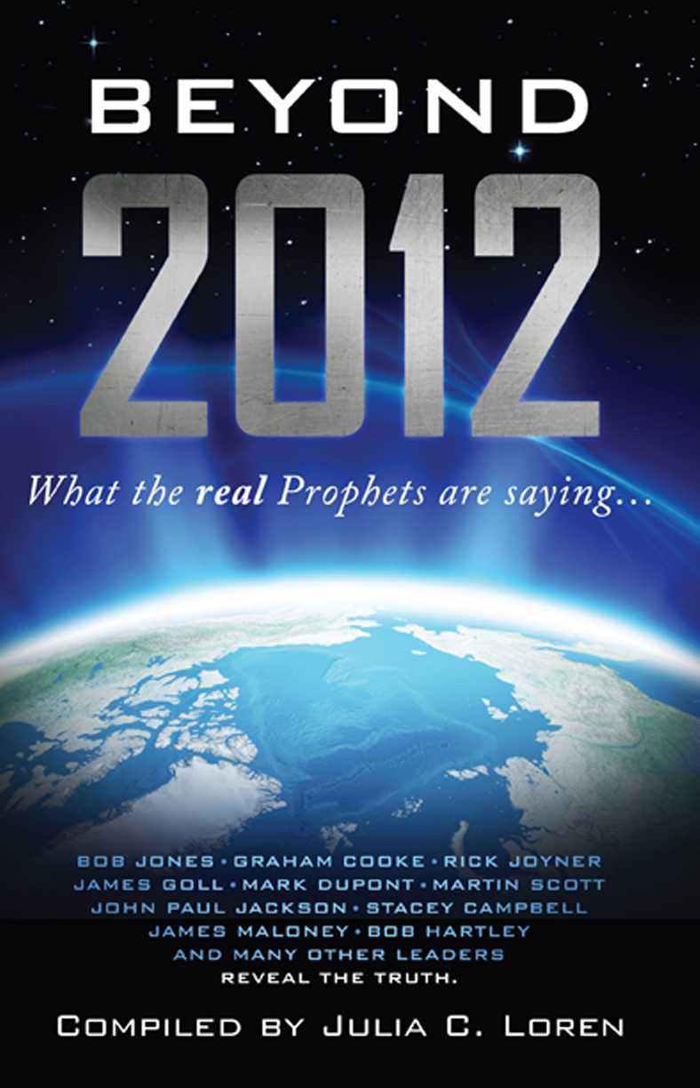 Beyond 2012: I Hear the Prophets Saying