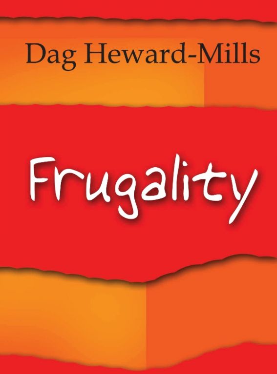 Frugality