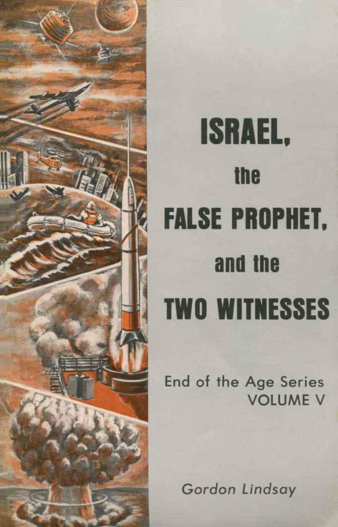 Israel, the False Prophet and the Two Witnesses