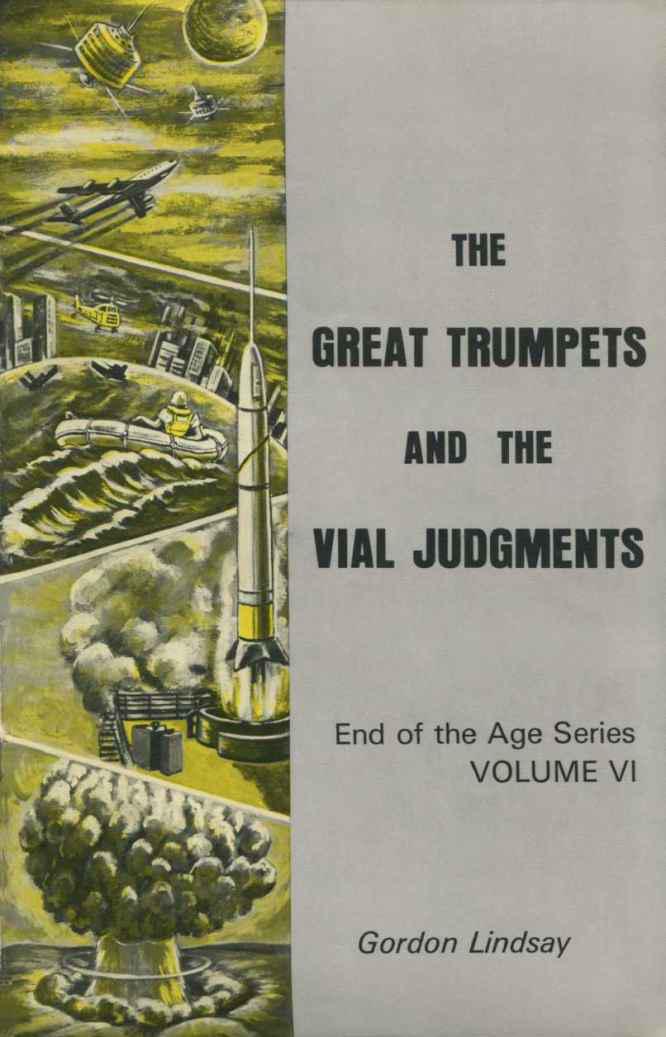 The Great Trumpets and the Vial Judgments