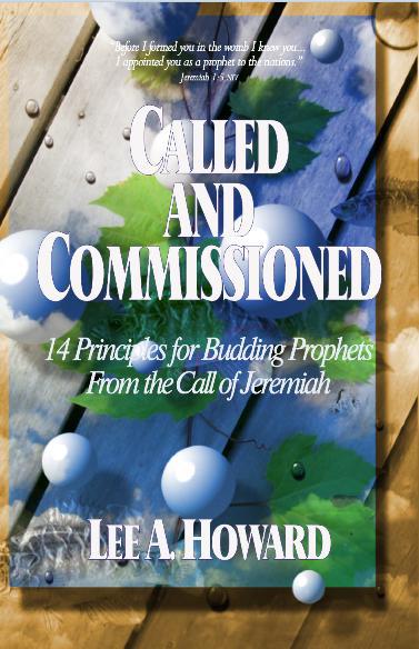 Called and Commissioned: 14 Principles for Budding Prophets