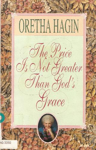 The Price Is Not Greater Than God's Grace
