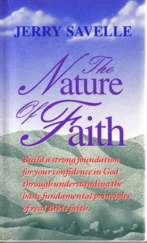The Nature of Faith