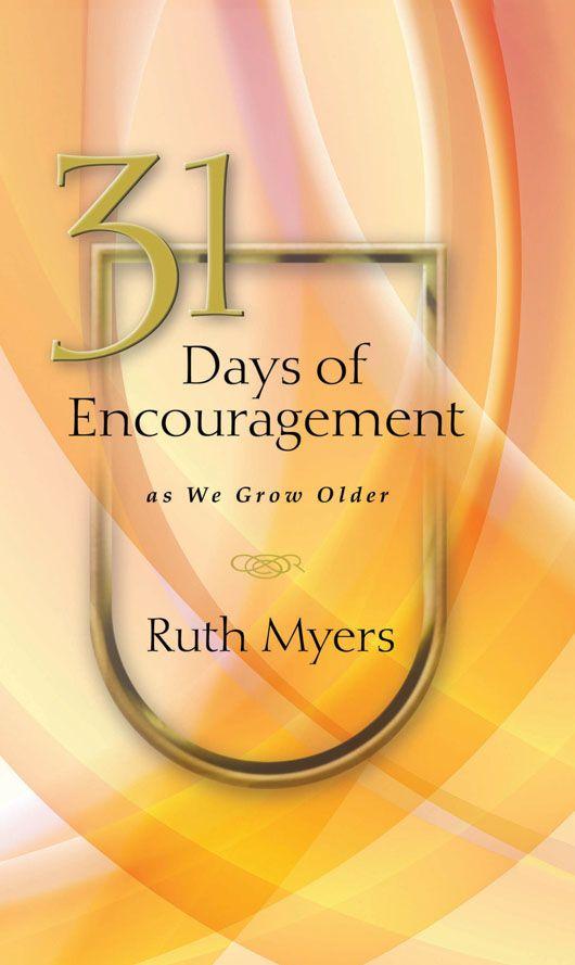 31 Days of Encouragement as We Grow Older