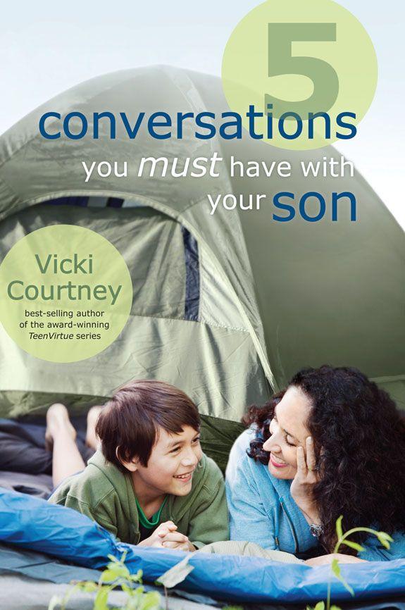 5 Conversations You Must Have With Your Son