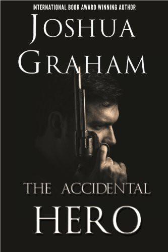 The Accidental Hero