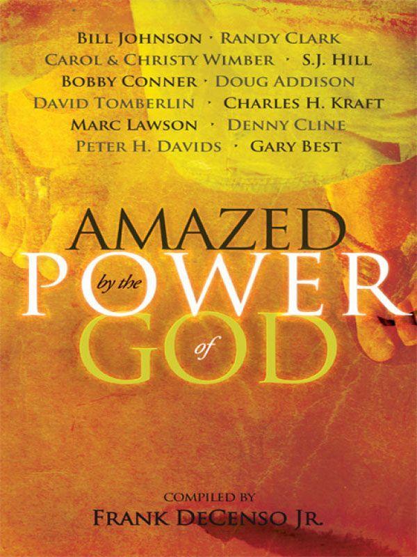 Amazed by the Power of God