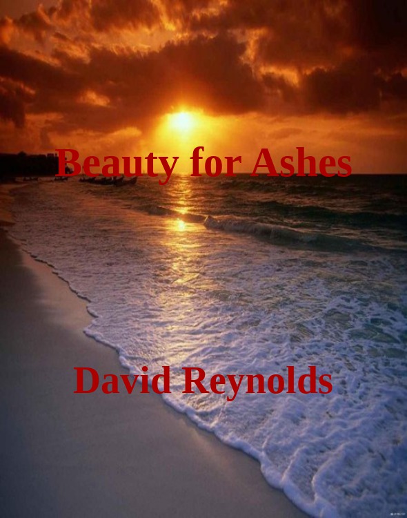 Beauty for Ashes