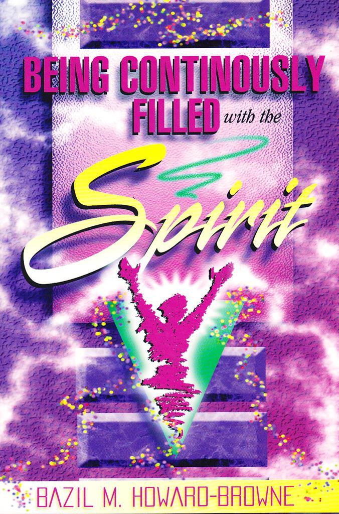 Being Continously Filled With the Spirit