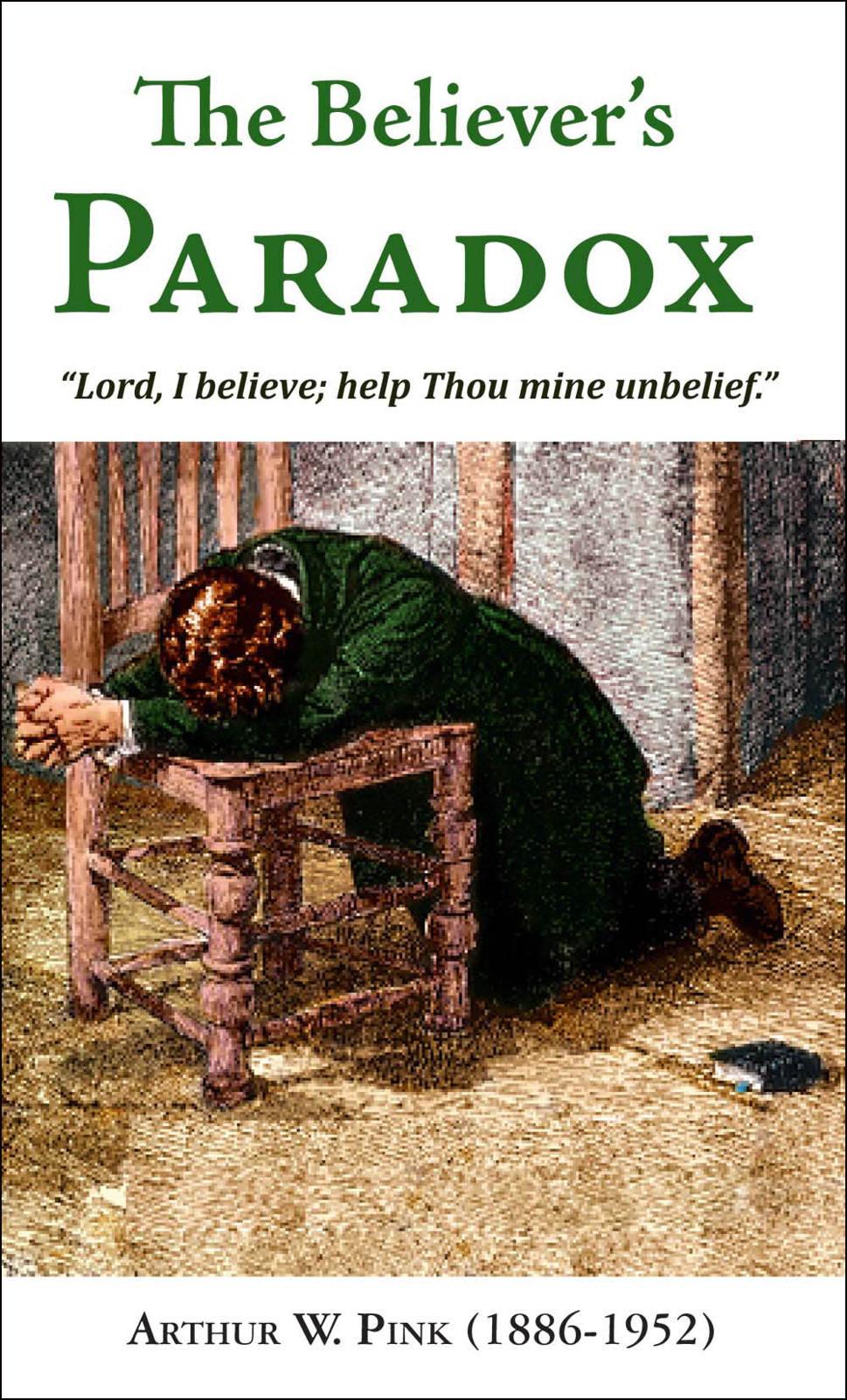 The Believer's Paradox