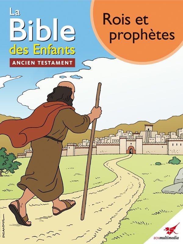 La Bible des Enfants - Bande dessinée Rois et prophètes