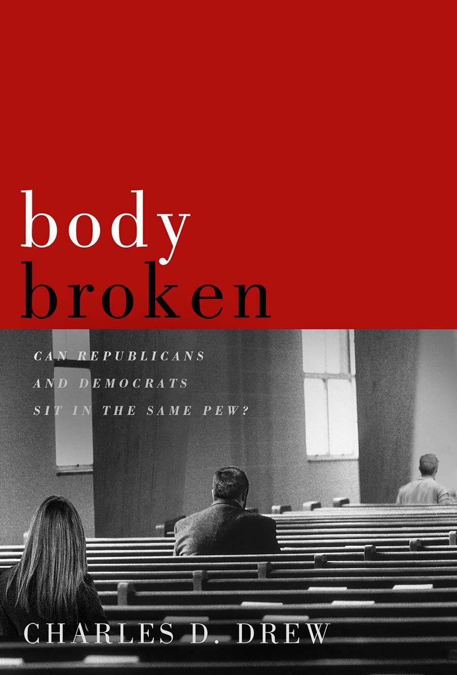 Body Broken: Can Republicans and Democrats Sit in the Same Pew