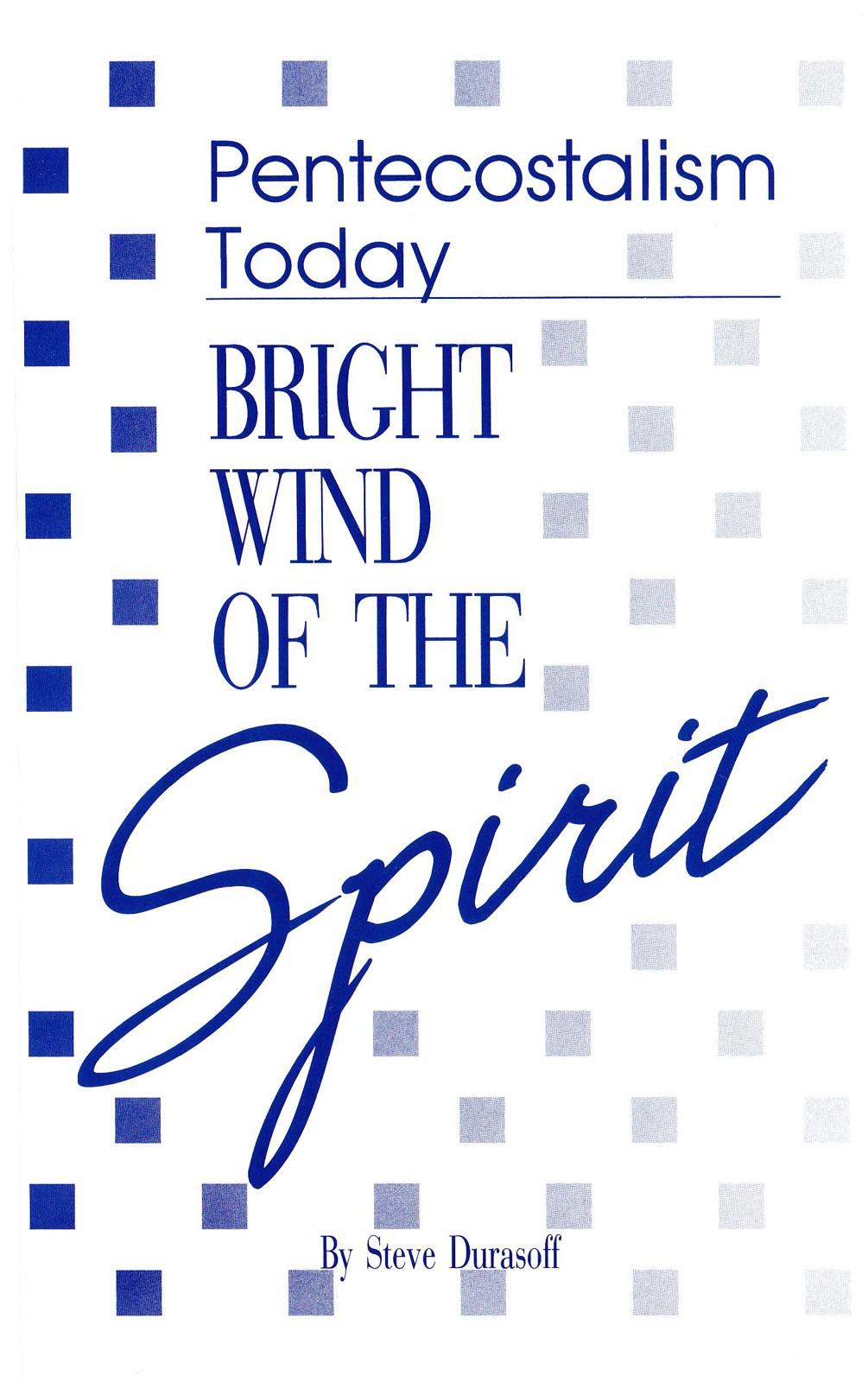 Bright Wind of the Spirit
