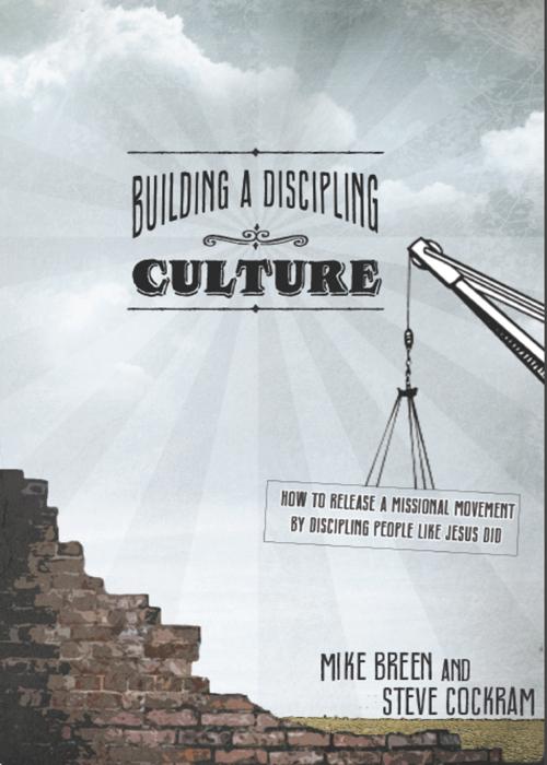 Building a Discipling Culture
