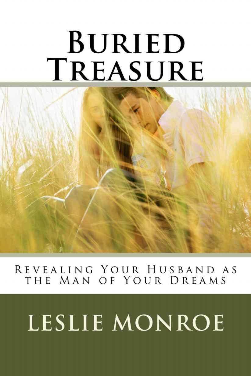 Buried Treasure: Revealing Your Husband as the Man of Your Dreams