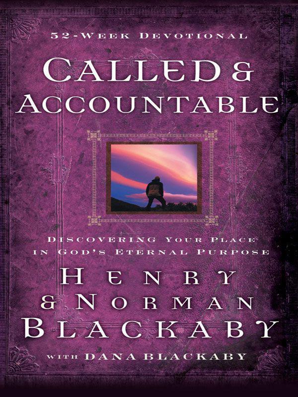 Called & Accountable 52-Week Devotional: Discovering Your Place in God's Eternal Purpose