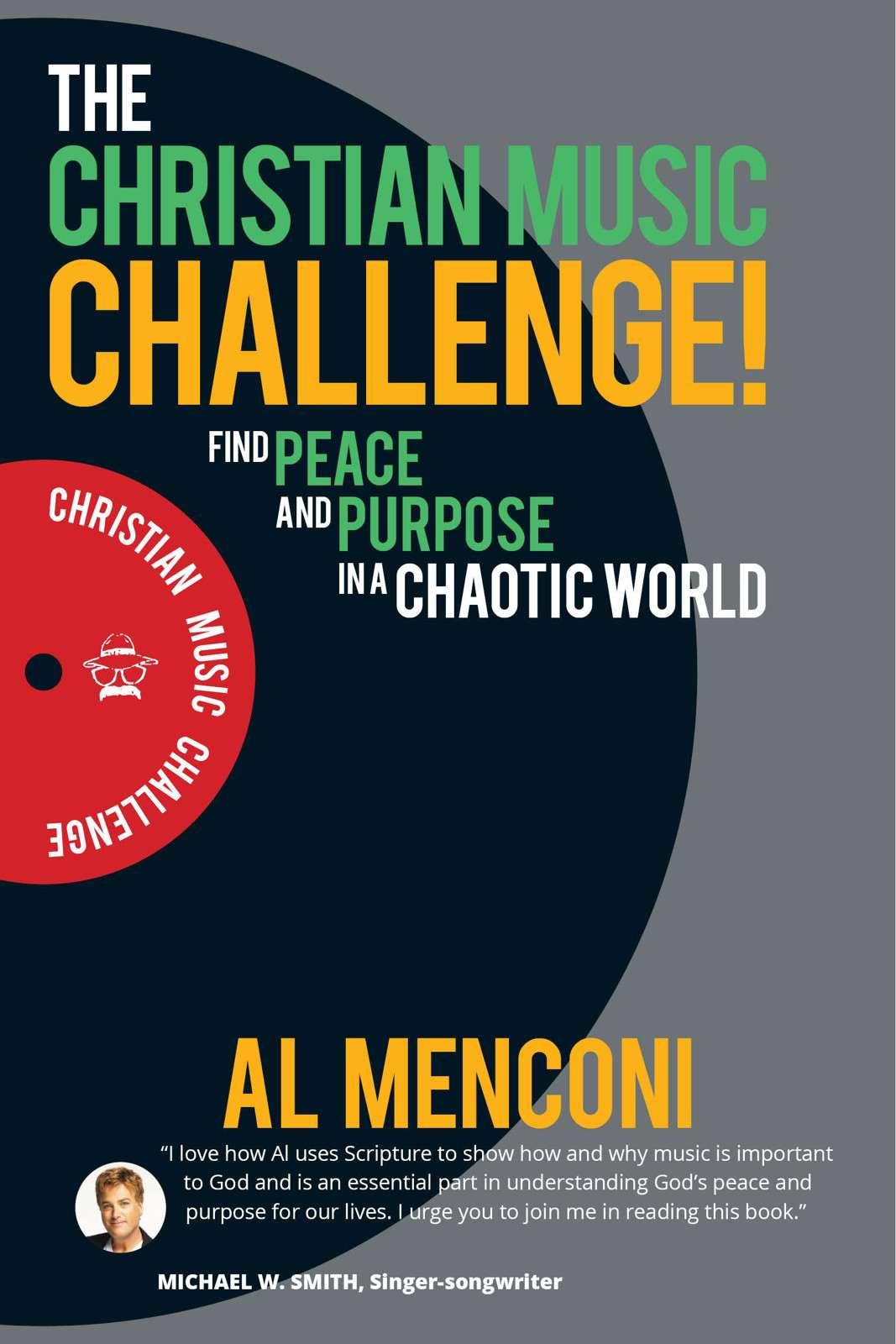 The Christian Music Challenge: Find Peace and Purpose in a Chaotic World