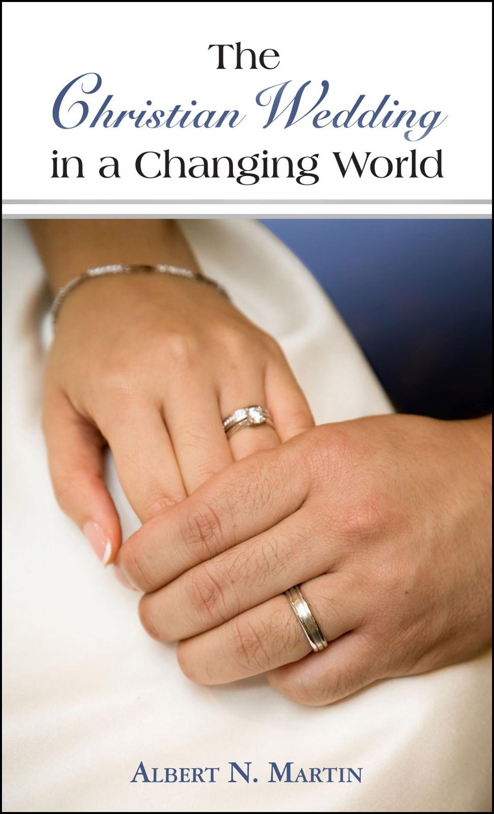 The Christian Wedding in a Changing World