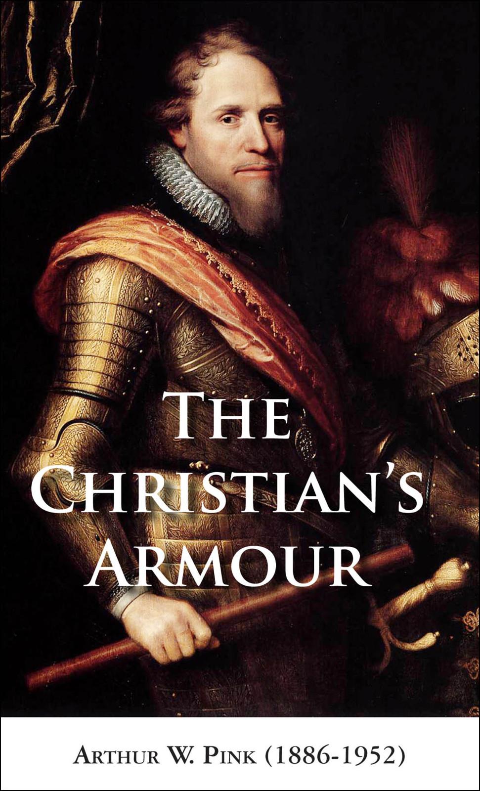 The Christian's Armour (Ephesians 6:10-18)