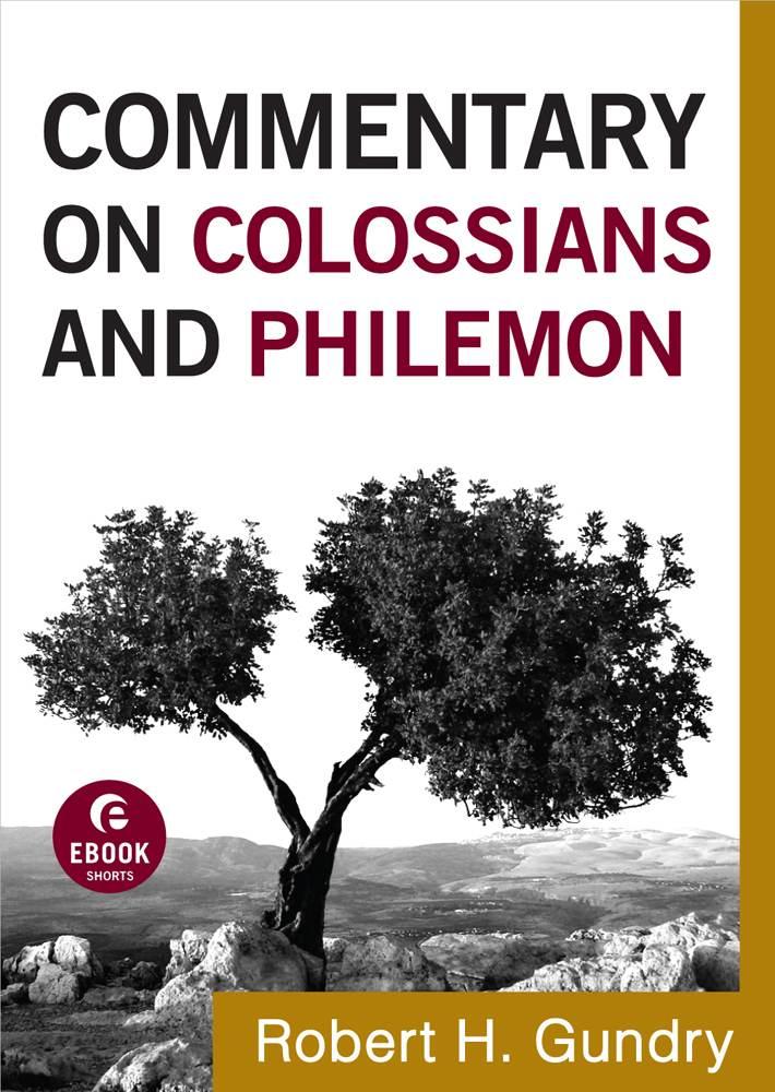 Commentary on Colossians and Philemon