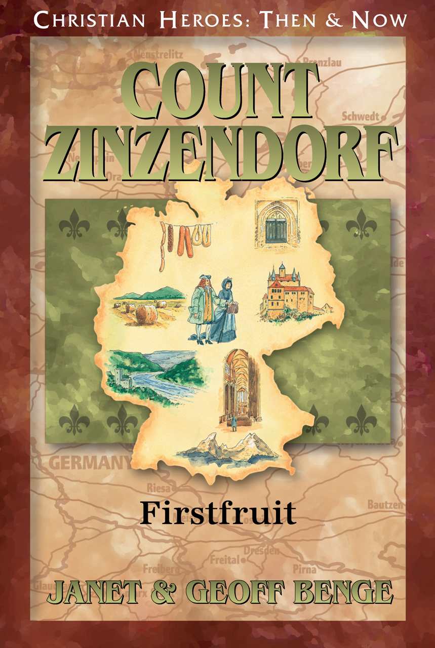Count Zinzendorf: Firstfruit