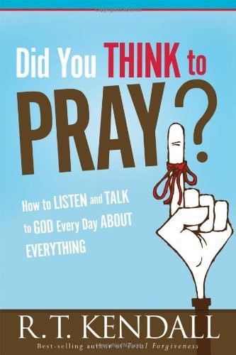 Did You Think to Pray ?
