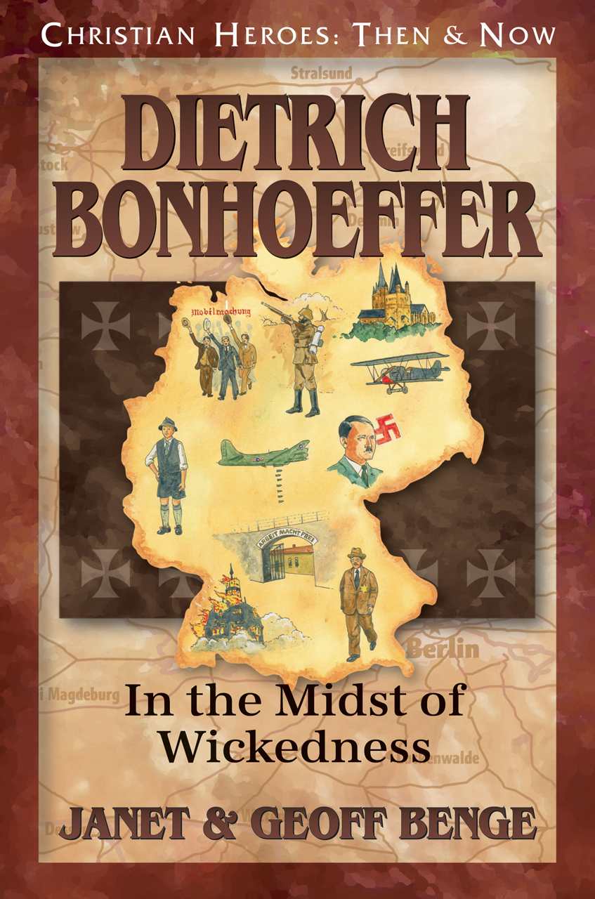 Dietrich Bonhoeffer: In the Midst of Wickedness