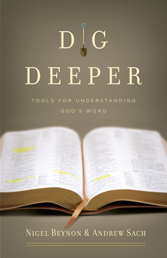 Dig Deeper: Tools for Understanding God's Word