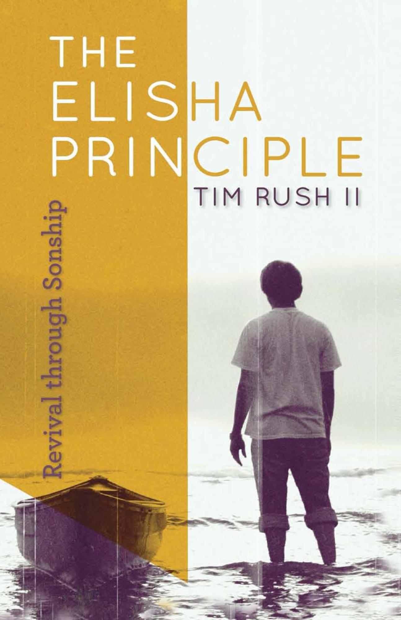 The Elisha Principle: Revival Through Sonship